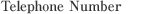 Telephone Number